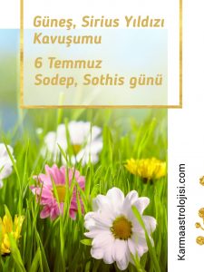 Sirius Yıldızı - 6 Temmuz Sodep Sothis günü